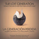 Book cover of: Lost Generation | La generacion perdida. By: Elizabeth Thompson Goizueta