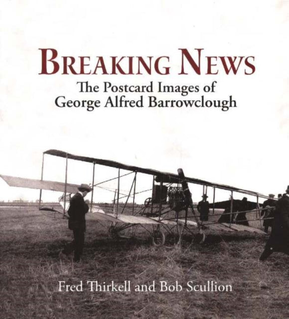 Book cover of: Breaking News. By: Fred Thirkell