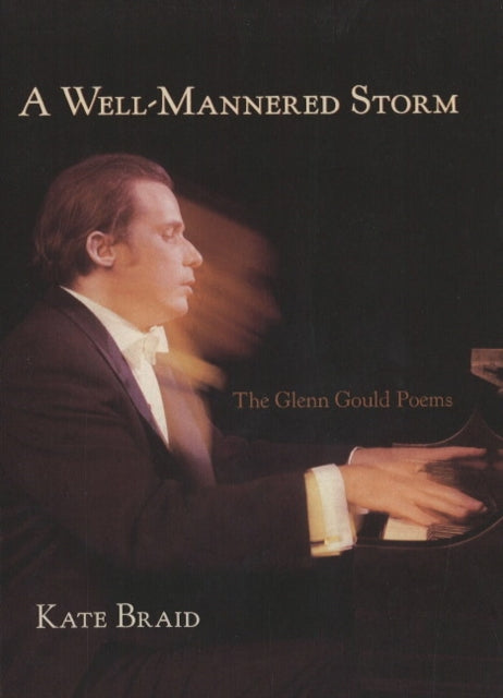 Book cover of: Well-Mannered Storm. By: Kate Braid