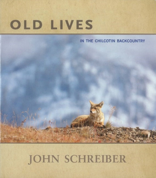 Book cover of: Old Lives. By: John Schreiber