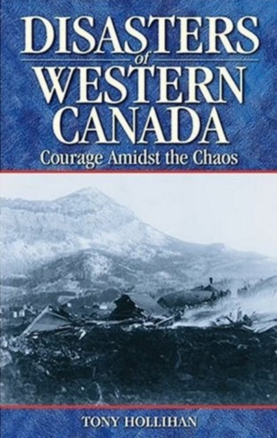 Book cover of: Disasters of Western Canada