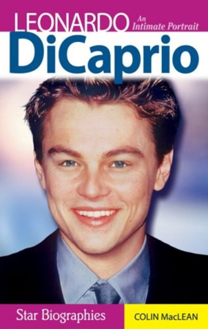 Book cover of: Leonardo DiCaprio. By: Colin Maclean
