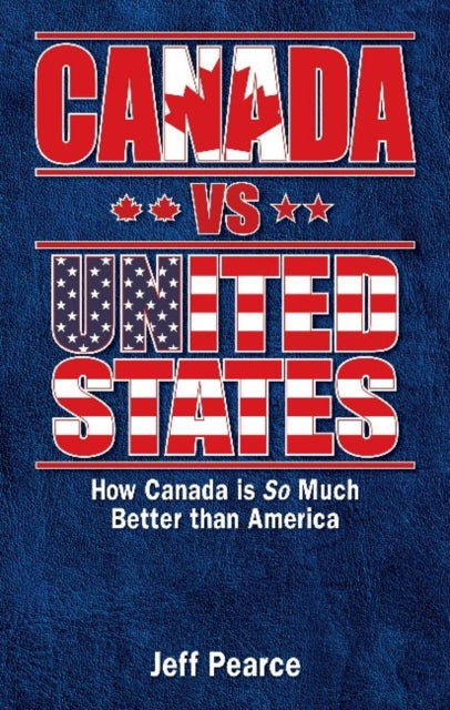 Book cover of: Canada vs United States. By: Jeff Pearce