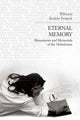 Book cover of: Eternal Memory. By: Wiktoria Kudela-Świątek