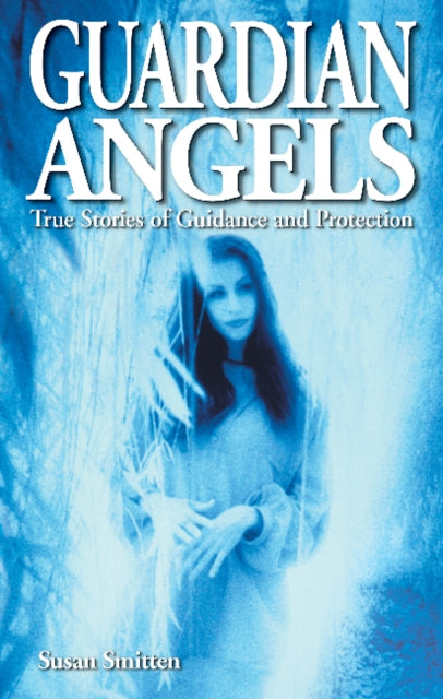 Book cover of: Guardian Angels. By: Susan Smitten