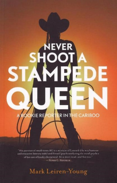 Book cover of: Never Shoot a Stampede Queen