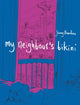 Book cover of: My Neighbour's Bikini. By: Jimmy Beaulieu