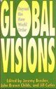 Book cover of: Global Visions. By: Jeremy Brecher