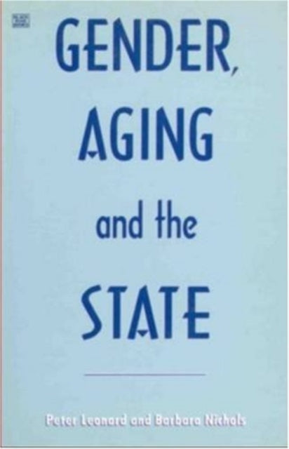 Book cover of: Gender, Aging and the State