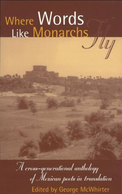 Book cover of: Where Words Like Monarchs Fly