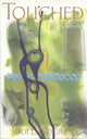 Book cover of: Touched