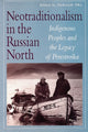 Book cover of: Neotraditionalism in the Russian North