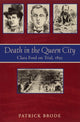 Book cover of: Death in the Queen City. By: Patrick Brode