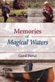 Book cover of: Memories of Magical Waters. By: Gord Deval