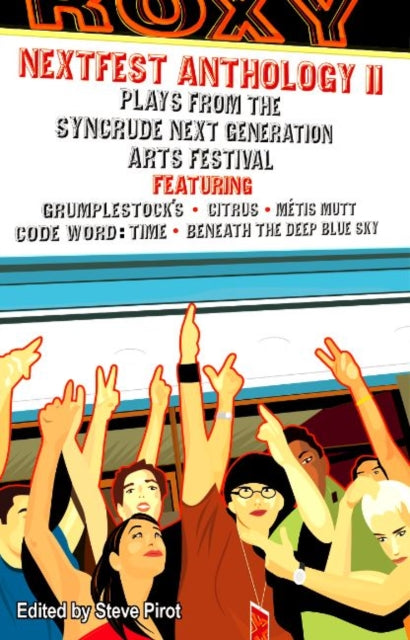 Book cover of: NextFest Anthology II. By: Steve Pirot