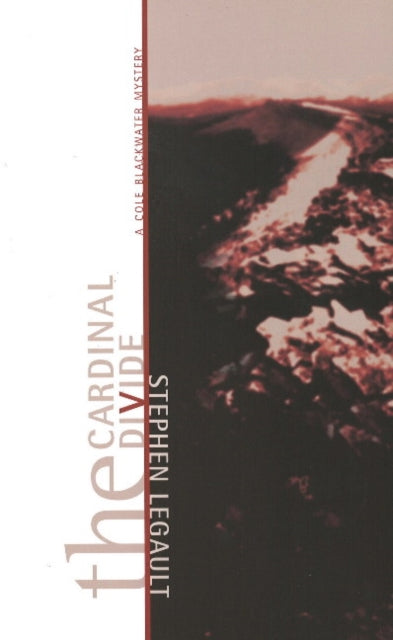 Book cover of: Cardinal Divide, The. By: Stephen Legault