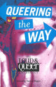 Book cover of: Queering the Way. By: Darrin Hagen