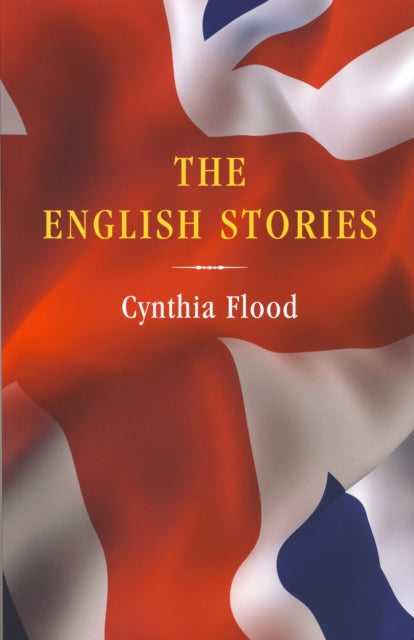Book cover of: English Stories. By: Cynthia Flood