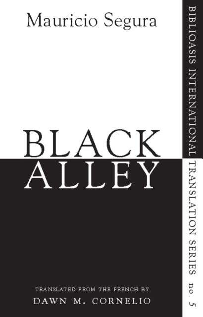 Book cover of: Black Alley. By: Mauricio Segura