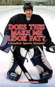Book cover of: Does This Make Me Look Fat?. By: J. Alexander Poulton