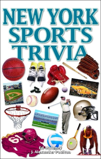 Book cover of: New York Sports Trivia. By: Edward Maloney
