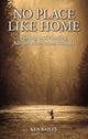 Book cover of: No Place Like Home. By: Ken Bailey