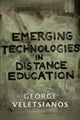 Book cover of: Emerging Technologies in Distance Education. By: George Veletsianos