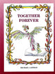 Book cover of: Together Forever. By: Michael Laitman