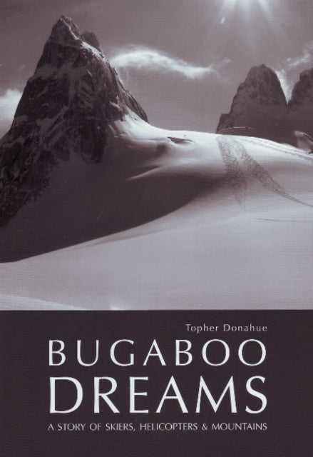 Book cover of: Bugaboo Dreams. By: Topher Donahue
