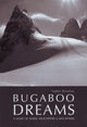 Book cover of: Bugaboo Dreams. By: Topher Donahue