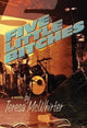Book cover of: Five Little Bitches. By: Teresa McWhirter