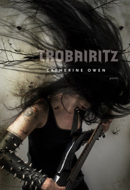 Book cover of: Trobairitz. By: Catherine Owen