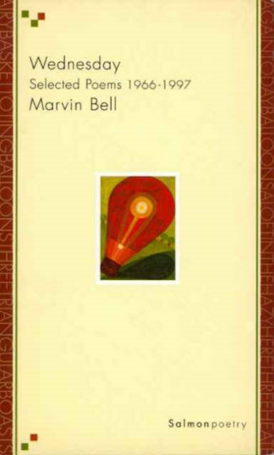 Book cover of: Wednesday: Selected Poems 1966-97