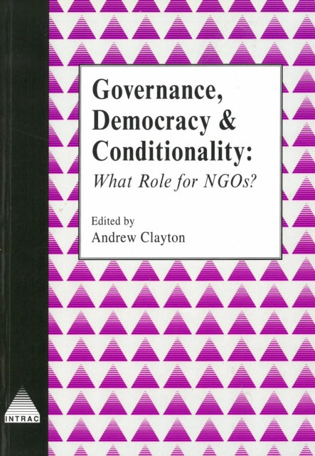 Book cover of: Governance, Democracy and Conditionality. By: Andrew Clayton