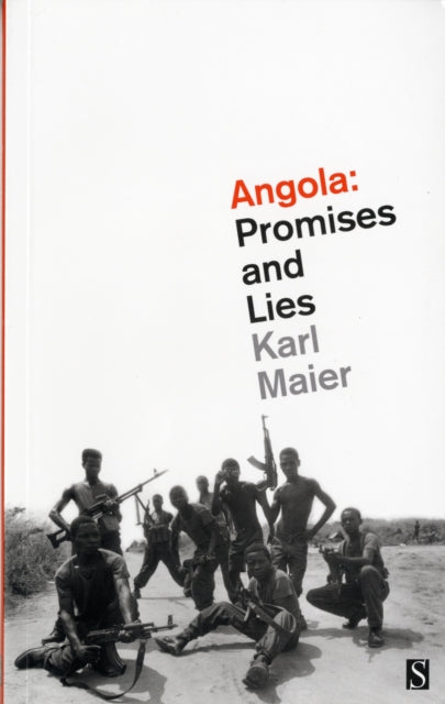 Book cover of: Angola: Promises and Lies. By: Karl Maier
