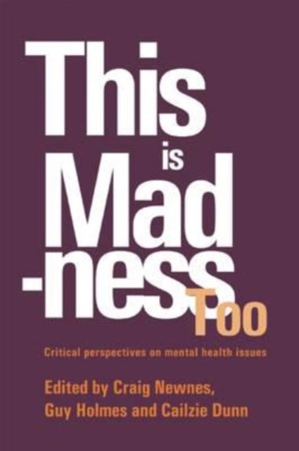 Book cover of: This is Madness Too