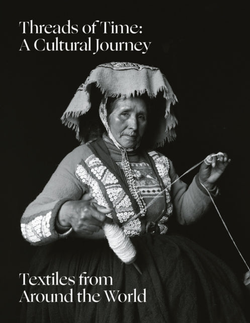 Book cover of: Threads of Time: A Cultural Journey. By: Daniel Brewster