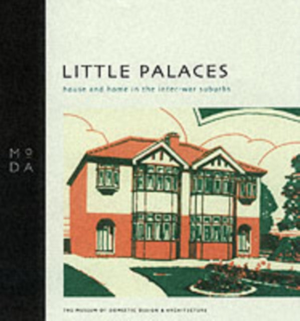 Book cover of: Little Palaces. By: Museum of Domestic Design & Architecture