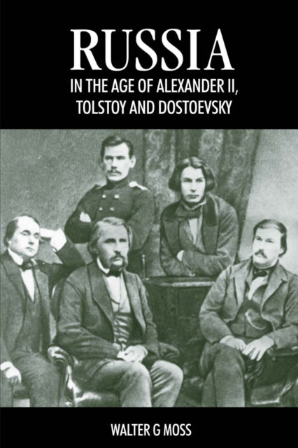 Book cover of: Russia in the Age of Alexander II, Tolstoy and Dostoevsky
