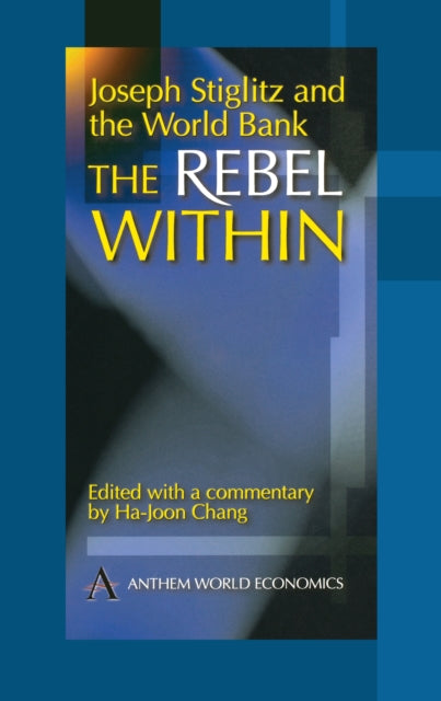 Book cover of: Joseph Stiglitz and the World Bank. By: Joseph E. Stiglitz