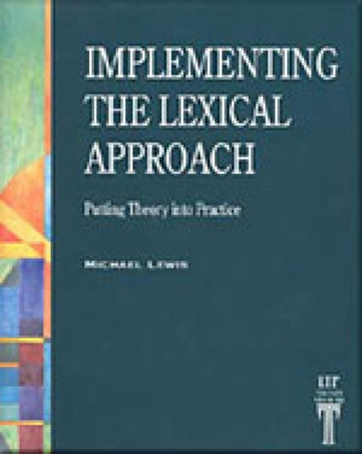 Book cover of: Implementing the Lexical Approach