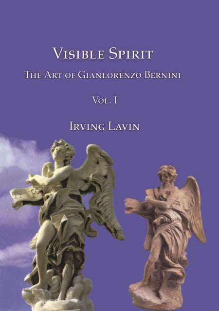 Book cover of: Visible Spirit, Vol. I. By: Irving Lavin