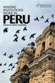 Book cover of: Making Institutions Work in Peru. By: John Crabtree