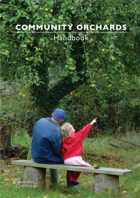 Book cover of: Community Orchards Handbook