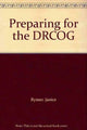 Book cover of: Preparing for the DRCOG. By: J. Rymer