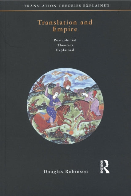 Book cover of: Translation and Empire. By: Douglas Hill Robinson