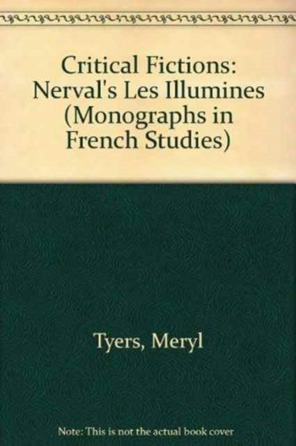 Book cover of: Critical Fictions. By: Meryl Tyers