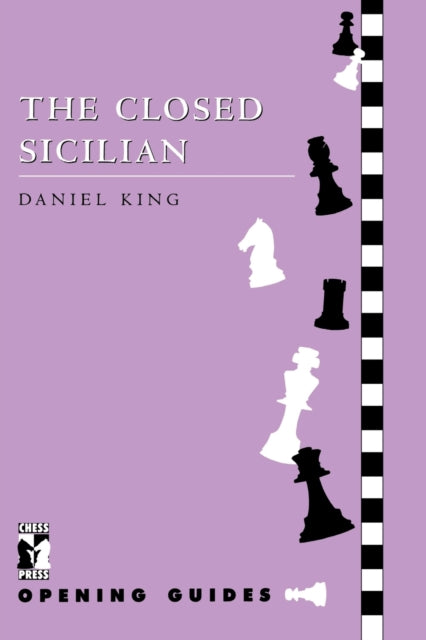Book cover of: Closed Sicilian. By: Daniel King