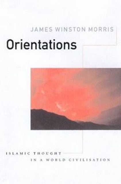 Book cover of: Orientations. By: James Winston Morris