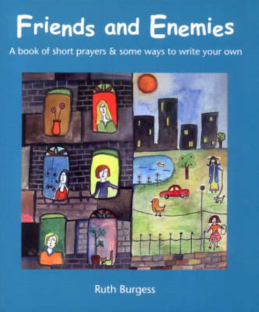 Book cover of: Friends and Enemies. By: Ruth Burgess